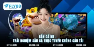 Bắn cá h5