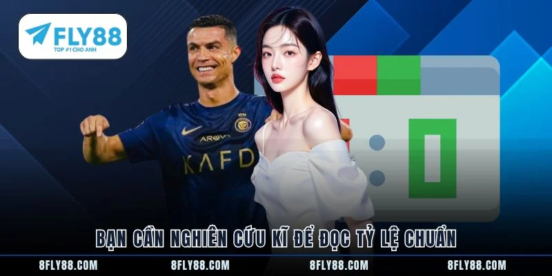 Bạn cần nghiên cứu kĩ để đọc tỷ lệ chuẩn