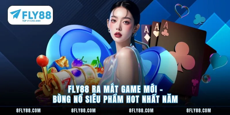 FLY88 ra mắt game mới