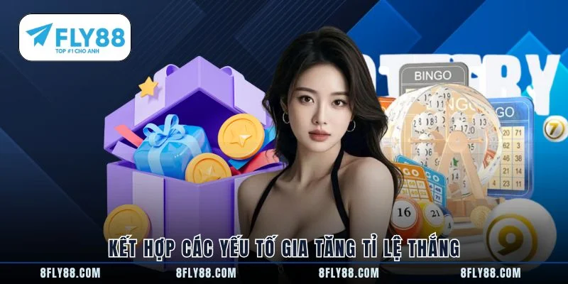 Kết hợp các yếu tố gia tăng tỉ lệ thắng