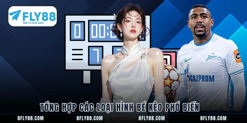 Tổng hợp các loại hình bể kèo phổ biến